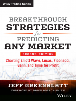 Breakthrough Strategies for Predicting Any Market Charting Elliott Wave, Lucas, Fibonacci, Gann, and Time for Profit Second Edition Jeff Greenblatt